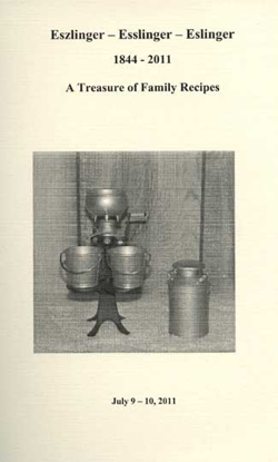 Cover of Eszlinger - Esslinger - Eslinger, 1844-2011: A Treasure of Family Recipes