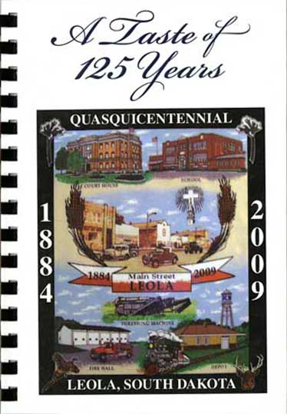 Cover of Leola, South Dakota: A Taste of 125 Years, 1884 - 2009