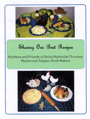 Cover of Sharing Our Best Recipes: Medina And Tappen, North Dakota