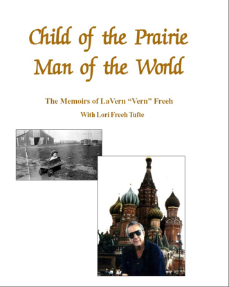 Cover of Child of the Prairie, Man of the World