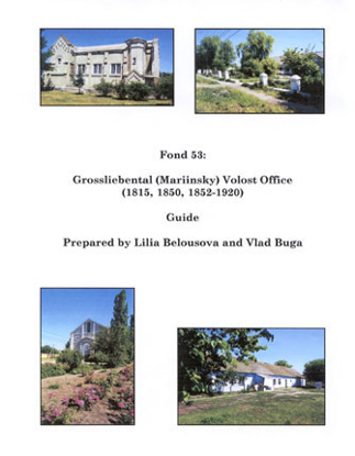 Cover of Fond 53: Grossliebental (Mariinksy) Volost Office Guide