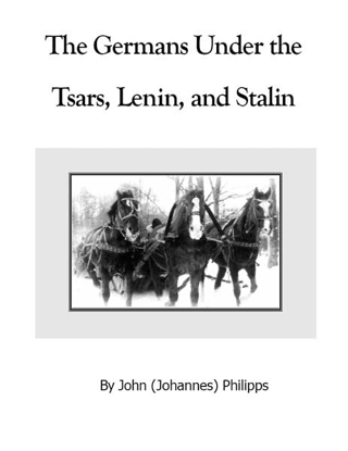 Cover of Germans Under the Tsars, Lenin, and Stalin