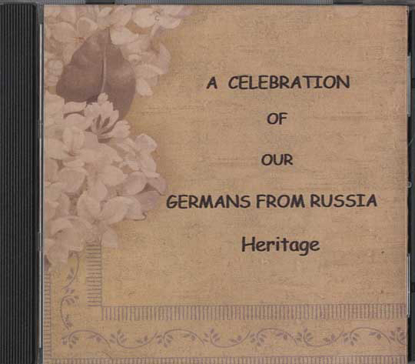 Cover of Celebration of Our Germans from Russia Heritage CD