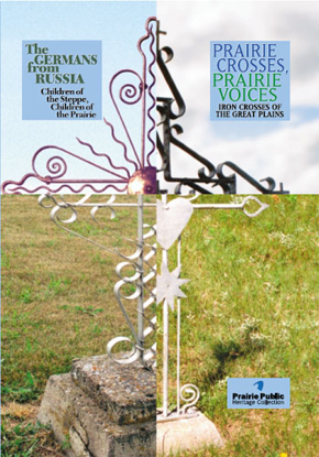 Cover of Children of the Steppe, Children of the Prairie and Prairie Crosses, Prairie Voices DVD