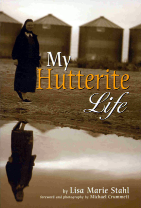 Cover of My Hutterite Life
