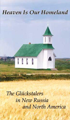 Title of Heaven is Our Homeland: The Glückstalers of New Russia & North America DVD
