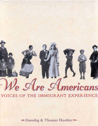 Cover of We Are Americans: Voices of Immigrant Experience