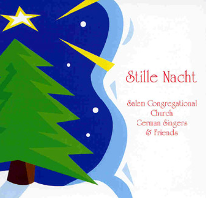 Salem Congregational Church Presents "Stille Nacht" CD