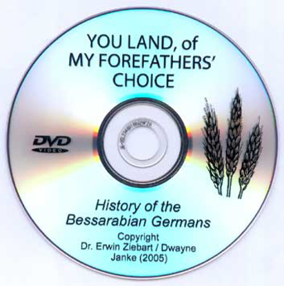 You Land, of my Forefather's Choice: History of the Bessarabian Germans DVD