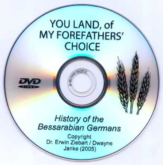You Land, of my Forefather's Choice: History of the Bessarabian Germans DVD