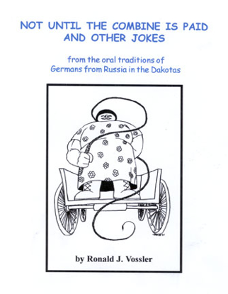 Cover of Not Until the Combine is Paid and Other Jokes