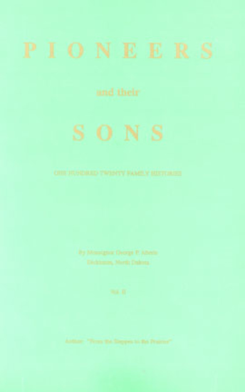Cover of Pioneers and Their Sons: Volume II