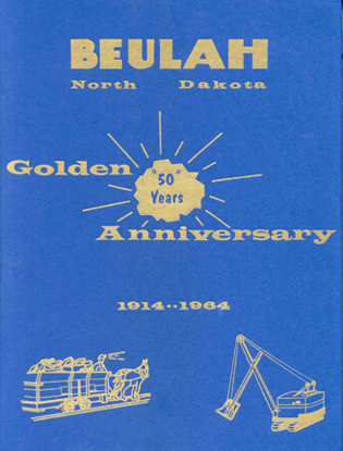 Cover of Beulah, North Dakota Golden Anniversary, 1914 - 1964