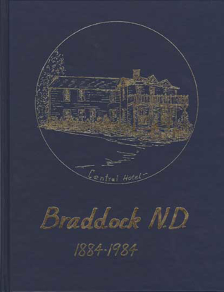 Cover of Braddock, North Dakota: 1884-1984