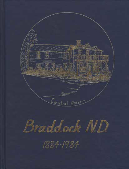 Cover of Braddock, North Dakota: 1884-1984