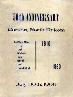 Cover of Carson North Dakota: 50th Anniversary, 1910 - 1960