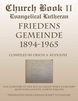 Cover of Church Book II: Evangelical Lutheran Friedens Gemeinde 1894-1965 (Book)