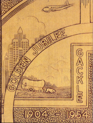 Cover of Gackle Golden Jubilee: 1904-1954, Gackle, North Dakota