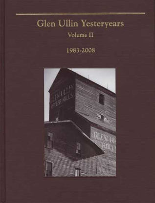 Cover of Glen Ullin Yesteryears: Volume II: 1983 - 2008