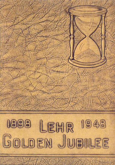 Cover of Lehr Golden Jubilee: 1898-1948