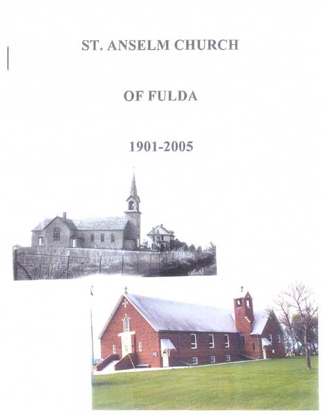 Cover of Saint Anselm Catholic Church of Fulda, North Dakota: 1901-2005