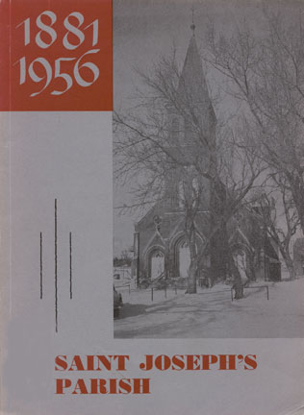 Cover of Saint Joseph's Parish, Mandan, North Dakota: 1881-1956
