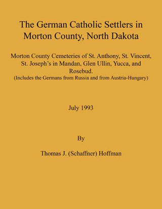 Cover of The German Catholic Settlers in Morton County, North Dakota