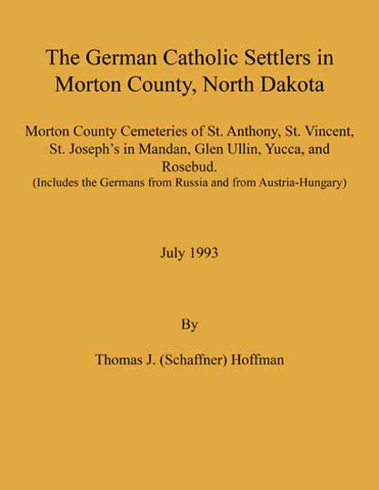 Cover of The German Catholic Settlers in Morton County, North Dakota