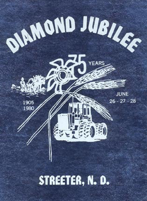 Cover of Streeter, North Dakota Diamond Jubilee: 1905-1980