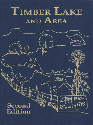 Cover of Timber Lake and Area: 75 Years, 1910-1985