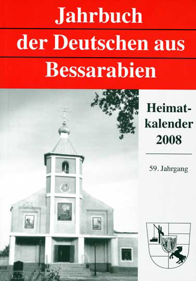 Cover of Bessarabischer Heimatkalender 2008: Jahrbuch der Deutschen aus Bessarabien