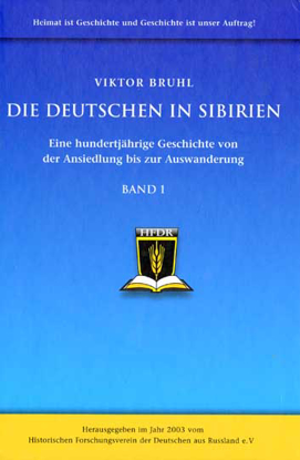 Cover of Die Deutschen in Sibirien: Ein hundertjährige Geschichte von der Ansiedlung bis zur Awuswanderung (Russland-Deutsche Zeitgeschichte: Band 1)
