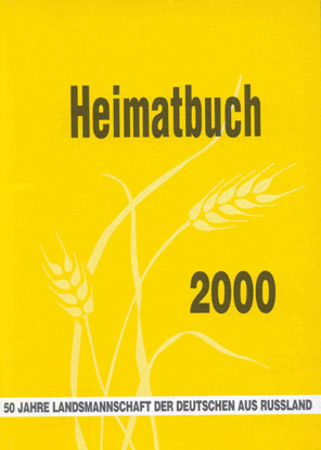Cover of Heimatbuch der Deutschen aus RuBland 2000 Teil 1&2
