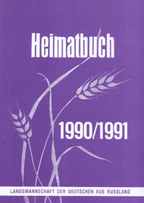 Cover of Heimatbuch der Deutschen aus Russland, 1990 - 1991