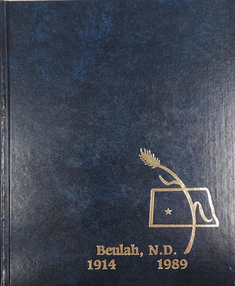 Cover of Beulah, North Dakota: 1914-1989