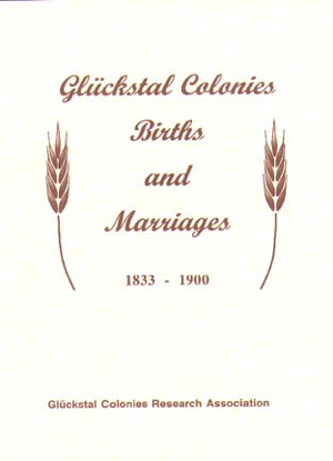 Cover of Glückstal Colonies Births & Marriages: 1833-1900