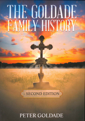 Cover of Goldade Family History: Second Edition