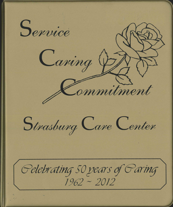 Picture of Service, Caring, Commitment: Strasburg Care Center Celebrating 50 Years of Caring 1962-2012 Cookbook
