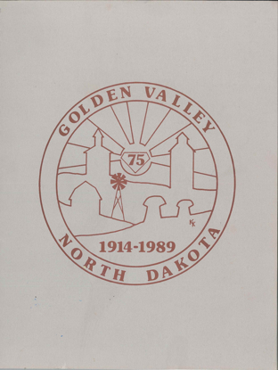 Front Cover of Golden Valley, North Dakota , 1914-1989, 75th